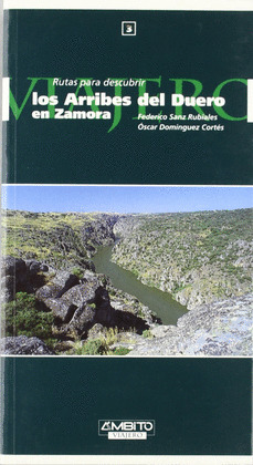 GUIA LOS ARRIBES DEL DUERO EN ZAMORA
