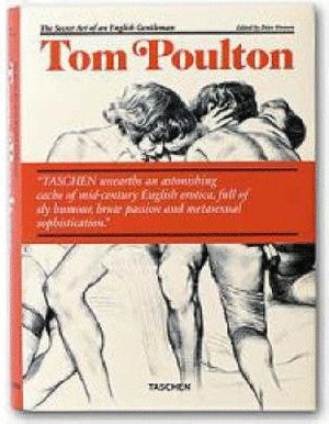 TOM POULTON. THE SECRET ART OF AN ENGLISH GENTLEMAN