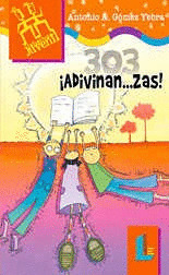 LJ. 303 ­ADIVINAN...ZAS!