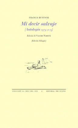 MI DECIR SALVAJE (EDICIÓN BILINGÜE ITALIANO - CASTELLANO)