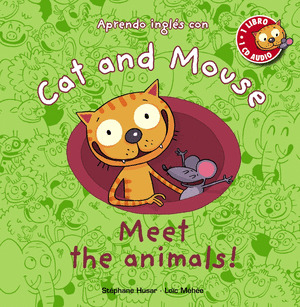 APRENDO INGLÉS CON CAT AND MOUSE: MEET THE ANIMALS!