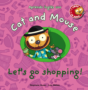 APRENDO INGLÉS CON CAT AND MOUSE: LET'S GO SHOPPING!