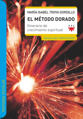 METODO DORADO MANUAL DEL PARTICIPANTE,EL