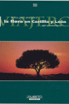 FLORA DE CASTILLA Y LEON/15 RUTAS PARA DESCUBRIR