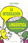 INTOXICACION LINGÜISTICA, LA