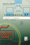 INFORMÁTICA XP, TECNOLOGÍAS DE LA INFORMACIÓN, CIENCIAS-TEXNOLOGÍA, CIENCIAS NATURALES, BACHILLERATO
