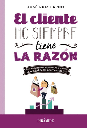 CLIENTE NO SIEMPRE TIENE RAZÓN, EL