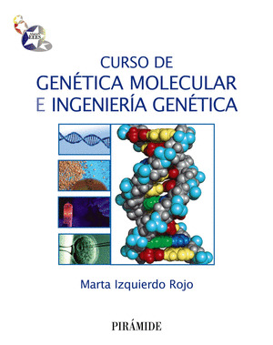 CURSO DE GENÉTICA MOLECULAR E INGENIERÍA GENÉTICA