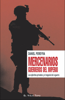 MERCENARIOS: GUERREROS DEL IMPERIO