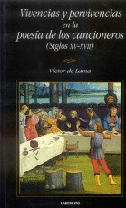 VIVENCIAS Y PERVIVENCIAS EN LA POESIA DE LOS CANCIONEROS