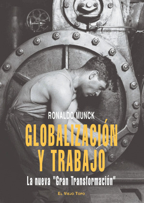 GLOBALIZACION Y TRABAJO