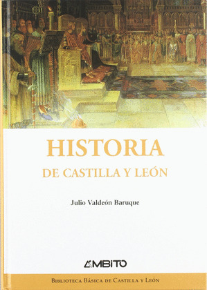 HISTORIA DE CASTILLA Y LEÓN