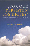 POR QUE PERSISTEN LOS DIOSES?