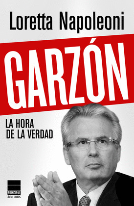 GARZON: LA HORA DE LA VERDAD