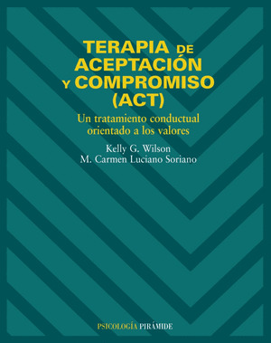 TERAPIA DE ACEPTACIÓN Y COMPROMISO (ACT)