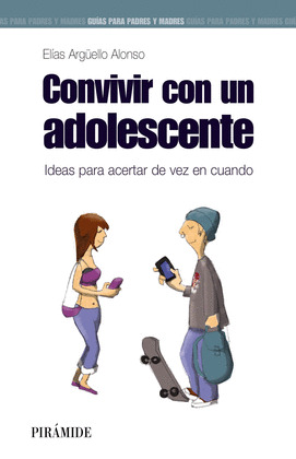 CONVIVIR CON UN ADOLESCENTE