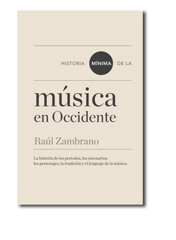 HISTORIA MÍNIMA DE DE LA MÚSICA EN OCCIDENTE