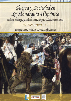 GUERRA Y SOCIEDAD EN LA MONARQUIA HISPANICA (1500-1700)(2 V.