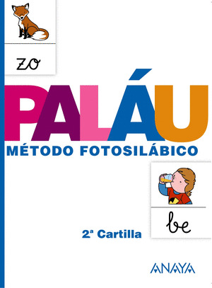 PALAU METODO FOTOSILABICO: 2.ª CARTILLA.