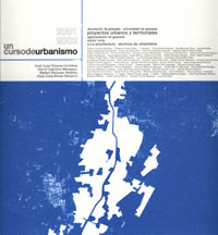 UN CURSO DE URBANISMO, 2001-2002