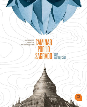 CAMINAR POR LO SAGRADO