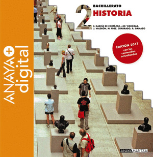 HISTORIA 2. (EDICION 2017). BACHILLERATO. ANAYA + DIGITAL.