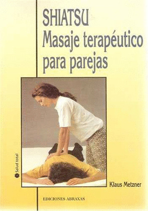 SHIATSU MASAJE TERAPEUTICO PARA PAREJAS