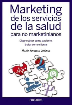 MARKETING DE LOS SERVICIOS DE SALUD PARA NO MARKETINIANOS