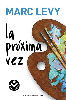 PROXIMA VEZ, LA