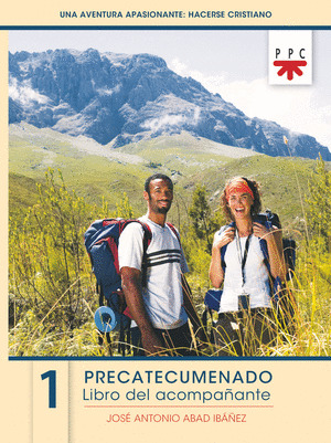 PRECATECUMENADO 1. LIBRO DEL ACOMPAÑANTE