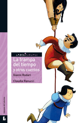 TRAMPA DEL TIEMPO Y OTROS CUENTOS, LA