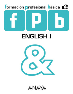 ENGLISH I. FORMACIÓN PROFESIONAL BÁSICA