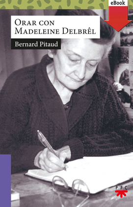 ORAR CON MADELEINE DELBREL (EBOOK-EPUB)