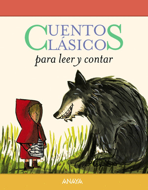 CUENTOS CLASICOS PARA LEER Y CONTAR