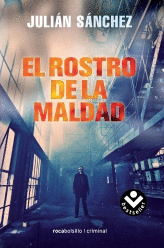 ROSTRO DE LA MALDAD, EL