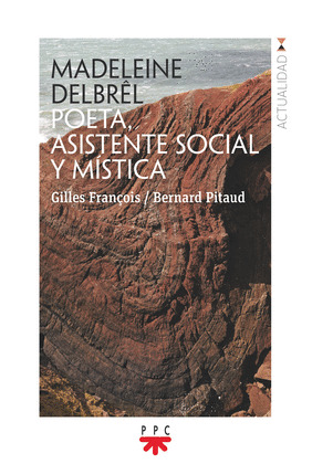 MADELEINE DELBRL. POETA, ASISTENTE SOCI