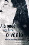 ALÁ ONDE NOS LEVE O VENTO