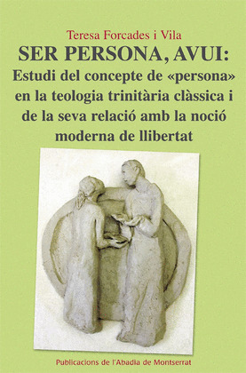 SER PERSONA, AVUI: ESTUDI DEL CONCEPTE DE 