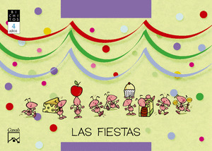 LAS FIESTAS 4 AÑOS