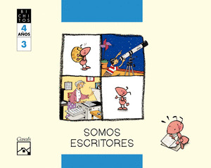 SOMOS ESCRITORES 4 AÑOS 3ºTRIM BICHITOS ESTRELLAS