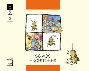 SOMOS ESCRITORES 5 AÑOS 3ºTRIM BICHITOS COMIDAS DE