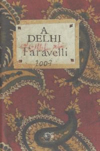 FARAVELLI, 4: A DELHI