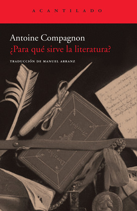 ¿PARA QUE SIRVE LA LITERATURA?