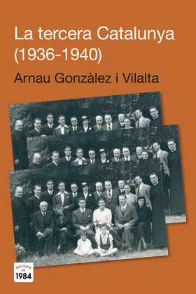 LA TERCERA CATALUNYA 1936-1940