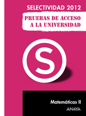 MATEMÁTICAS II. PRUEBAS DE ACCESO A LA UNIVERSIDAD.