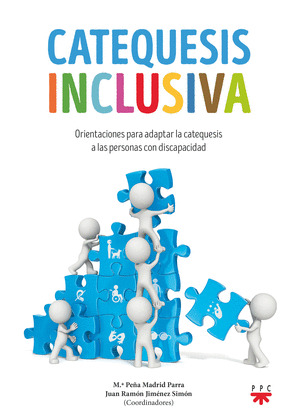 ORIENTACIONES PARA ADAPTAR LA CATEQUESIS A LAS PERSONAS CON DISCAPACIDAD