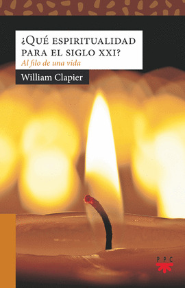 ¿QUÉ ESPIRITUALIDAD PARA EL SIGLO XXI?