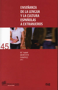 ENSEÑANZA DE LA LENGUA Y LA CULTURA ESPAÑOLA A EXTRANJEROS