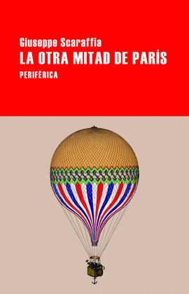 OTRA MITAD DE PARÍS, LA