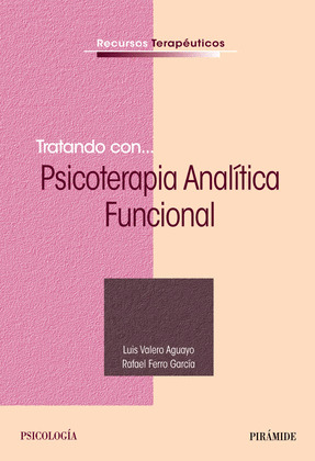 TRATANDO CON... PSICOTERAPIA ANALITICA FUNCIONAL